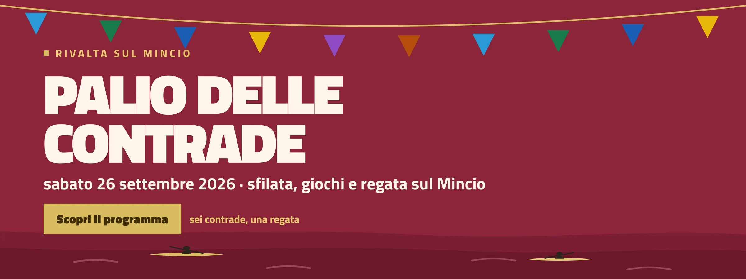 Palio delle Contrade, Rivalta sul Mincio — sabato 26 settembre 2026: sfilata, giochi e regata sul Mincio. Sei contrade, una regata.